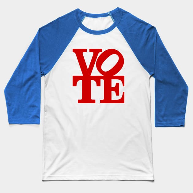 VOTE (red) Baseball T-Shirt by Designs_by_Tom